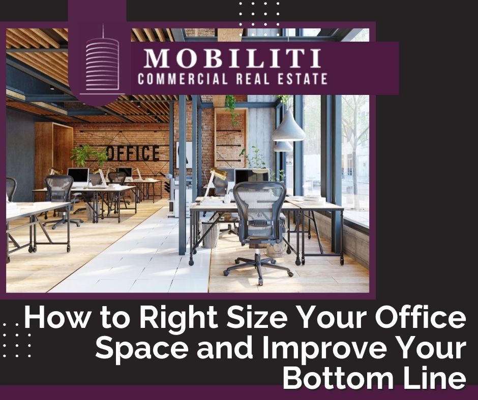 How to Right Size Your Office Space and Improve Your Bottom Line