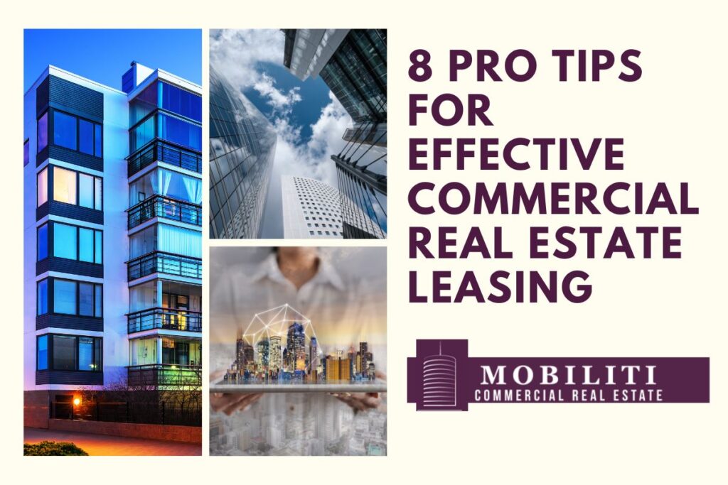 8 Pro Tips for Effective Commercial Real Estate Leasing